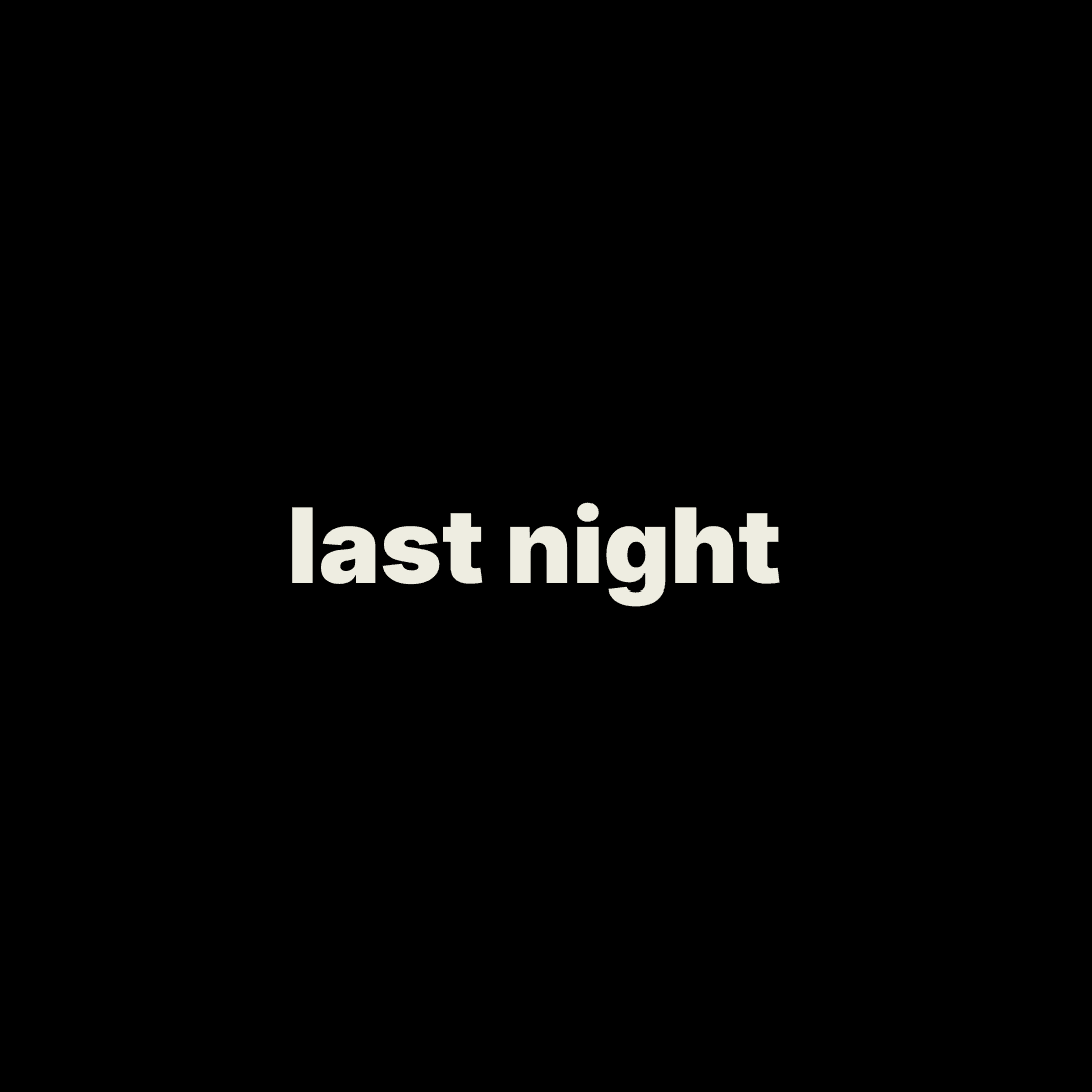 Last Night